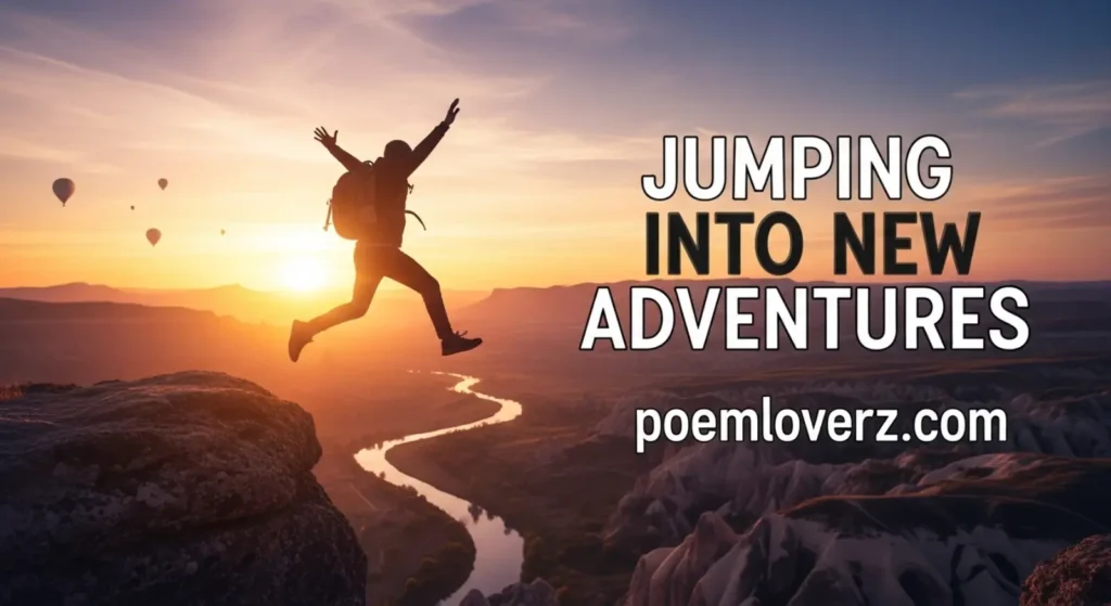 Jumping into New Adventures