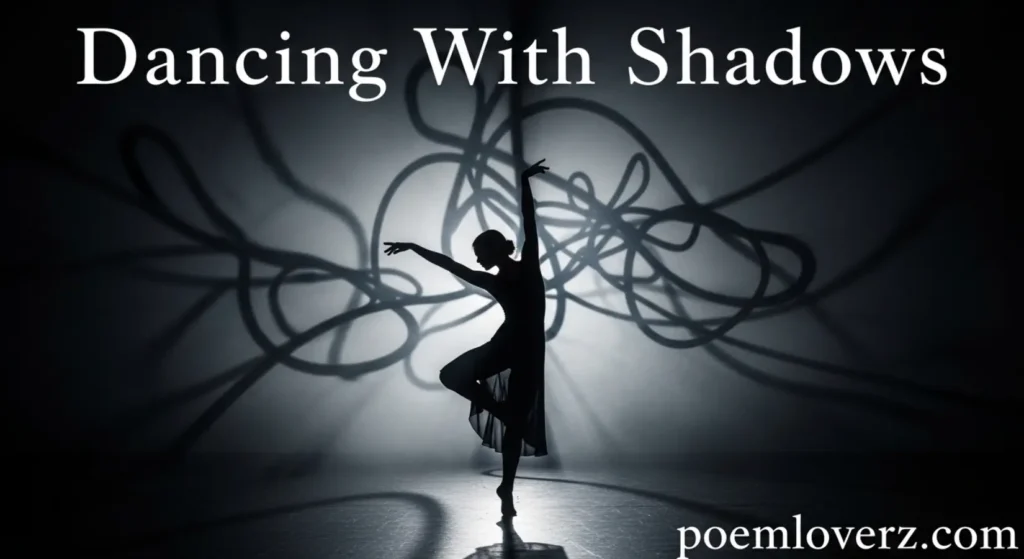 Dancing With Shadows