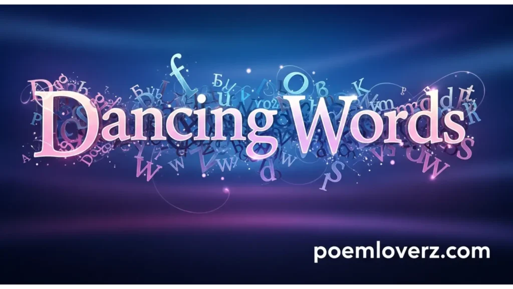 Dancing Words