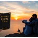 Romantic evening poems