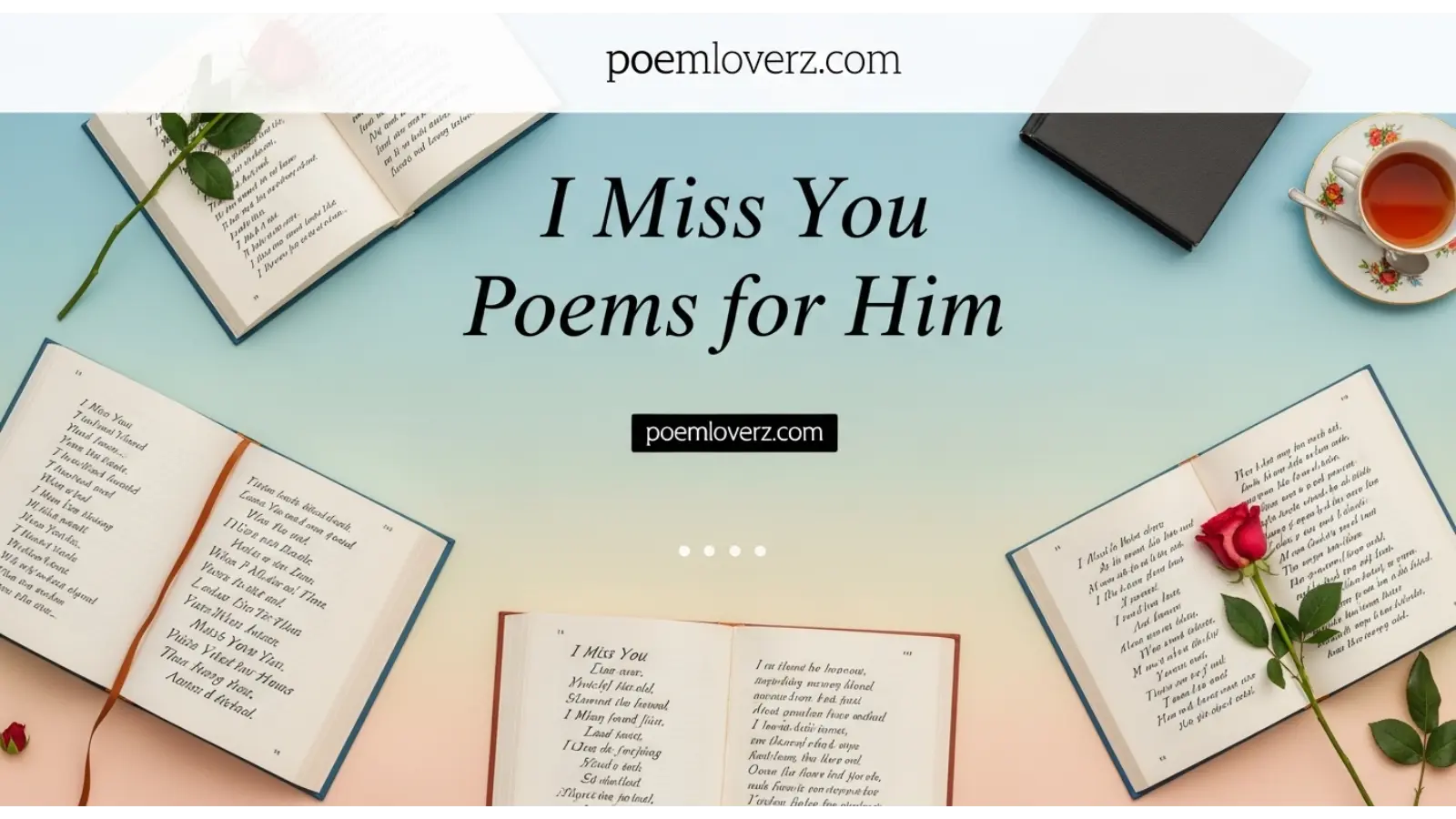 I miss you poems for him