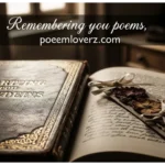 Remembering you poems
