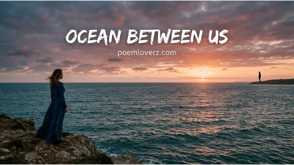 Ocean Between Us
