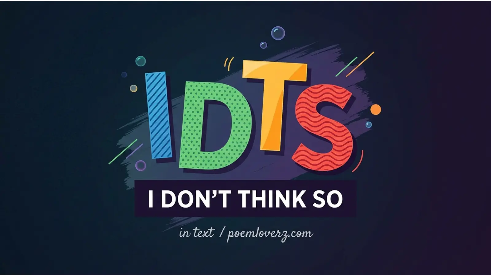idts mean in text